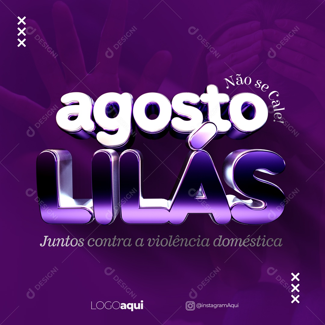 Agosto Lilás Não Se Cale Social Media PSD Editável