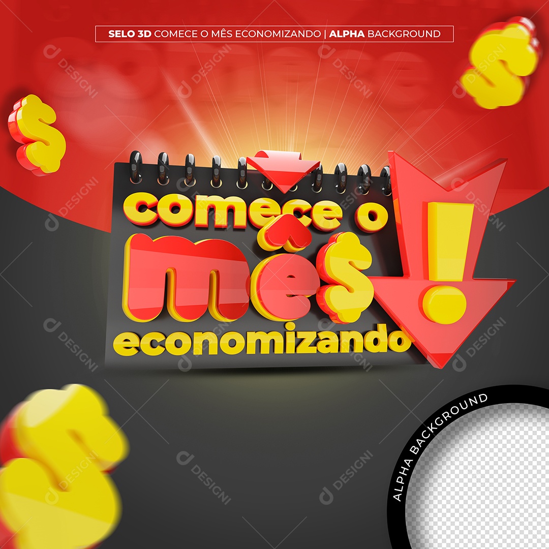 Selo 3D Comece o Mês Economizando Para Composição PSD