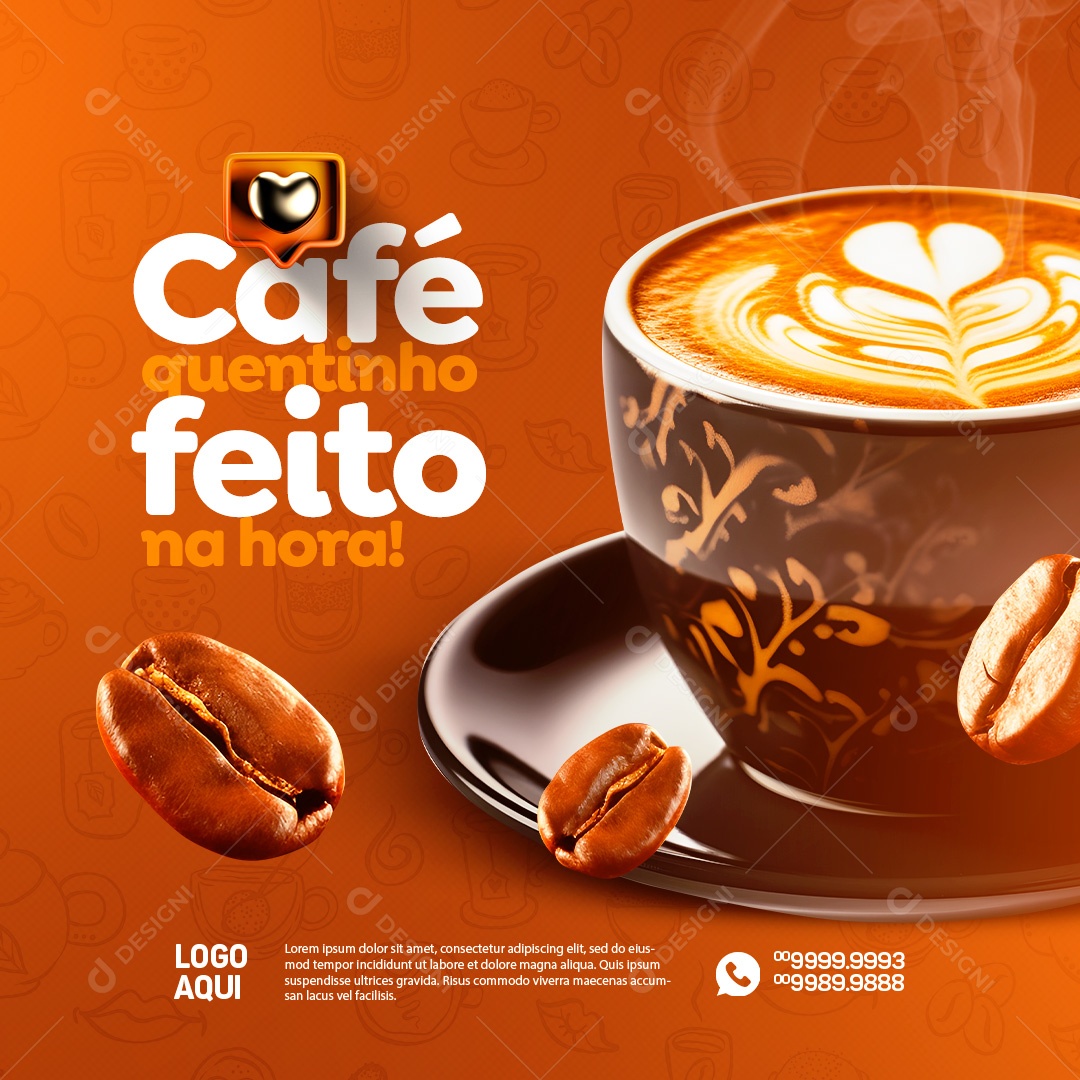Café Quentinho Feito na Hora! Social Media PSD Editável