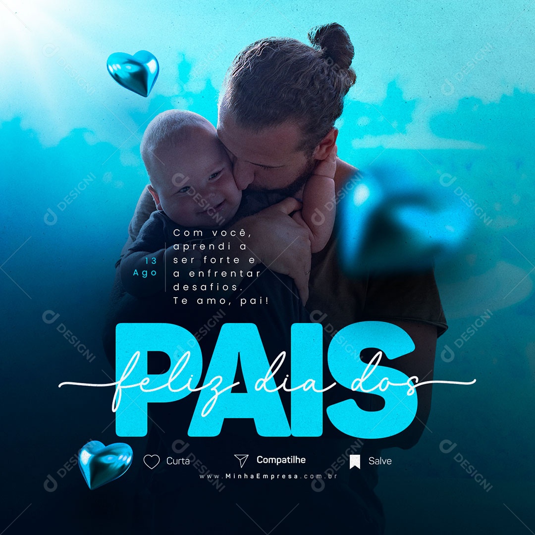 Feliz Dia Dos Pais Com Você Aprendi a Ser Forte Social Media PSD Editável