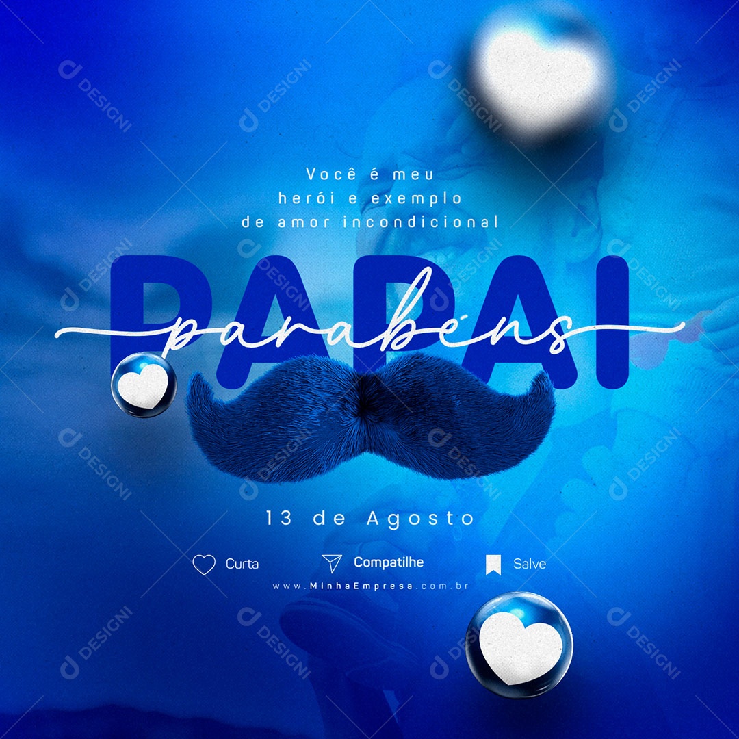 Dia Dos Pais Você é Meu Herói e Exemplo de Amor Incondicional Parabéns Papai Social Media PSD Editável