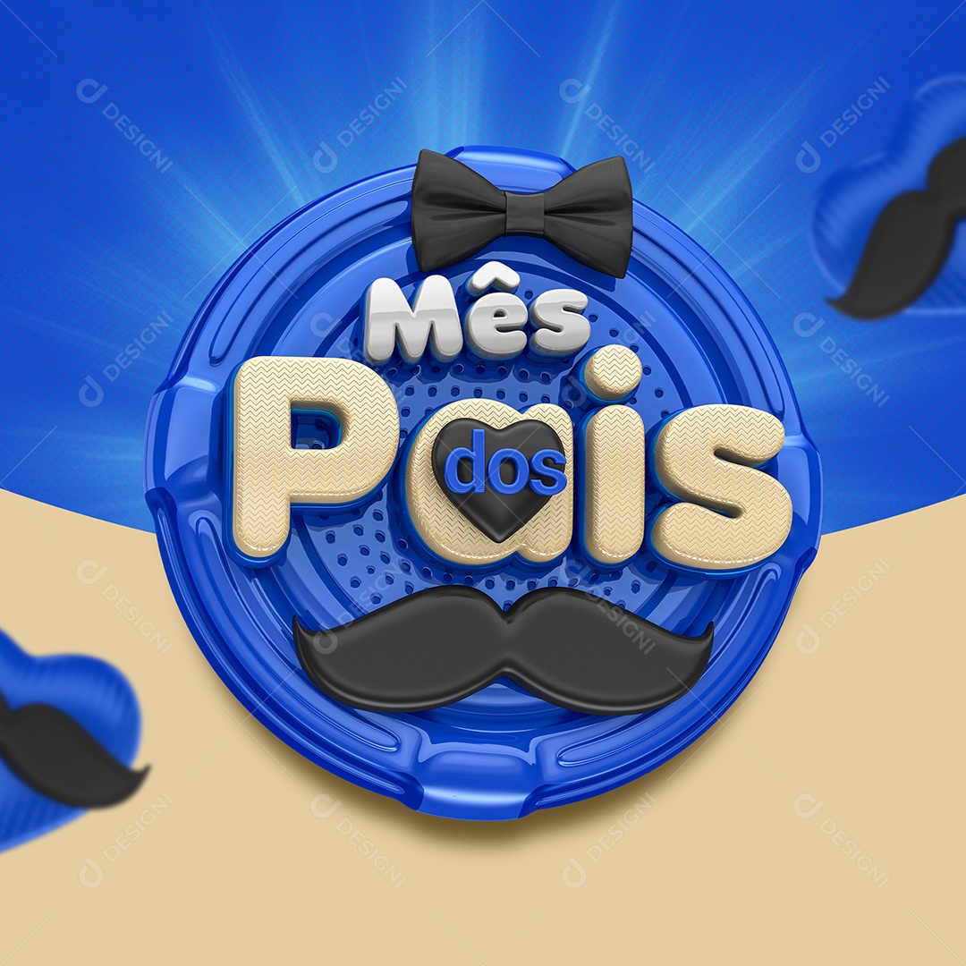 Selo 3D Mês Dos Pais Para Composição PSD