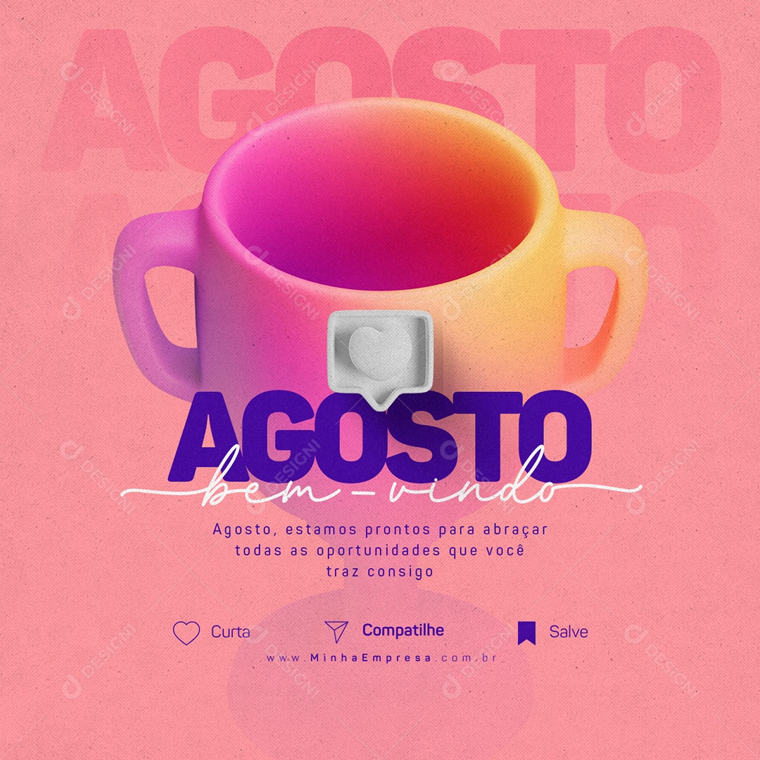 Bem-Vindo Agosto Estamos Prontos para Abraçar Todas as Oportunidades Social Media PSD Editável