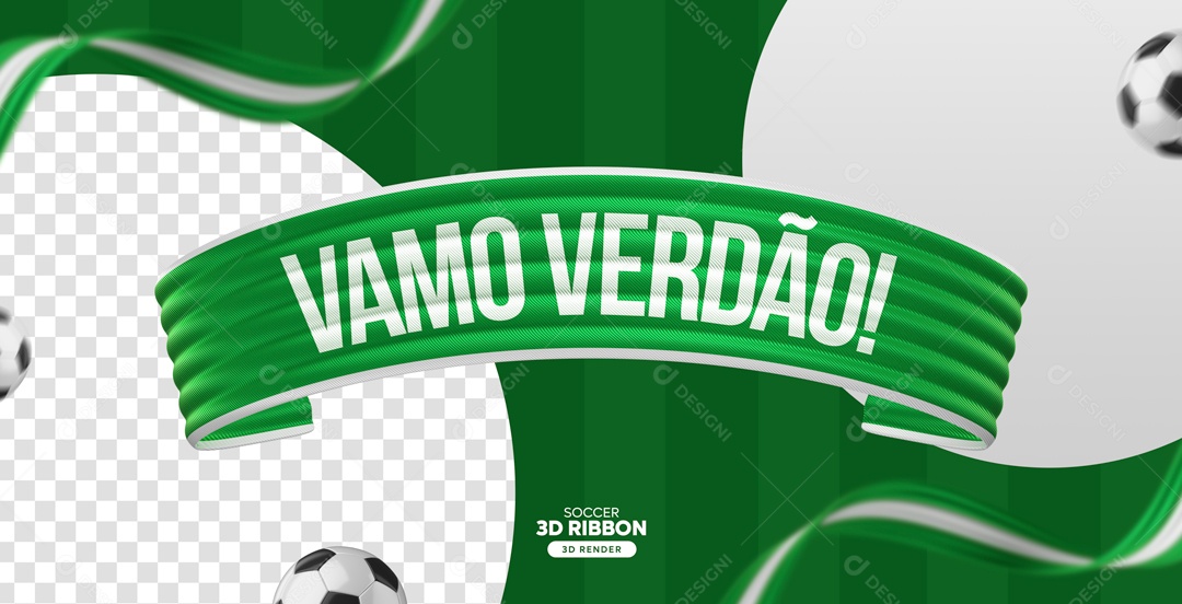 Elemento 3D Faixa Vamo Verdão Para Composição PSD