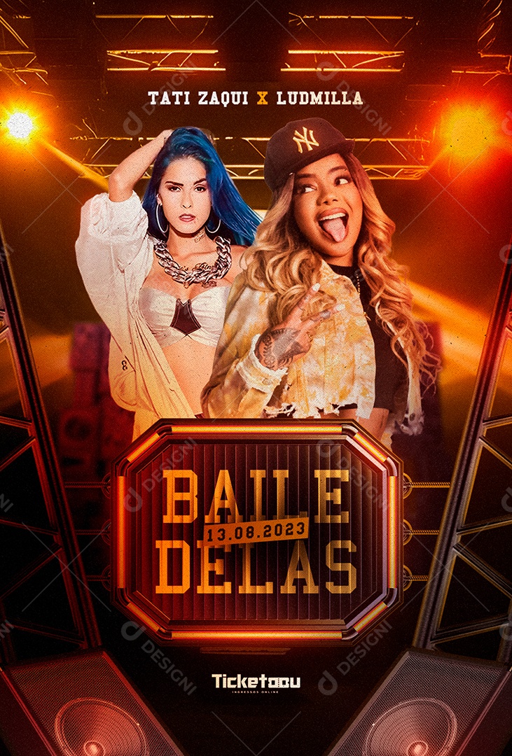 Flyer Baile Delas Tati Zaqui x Ludmilla Social Media PSD Editável