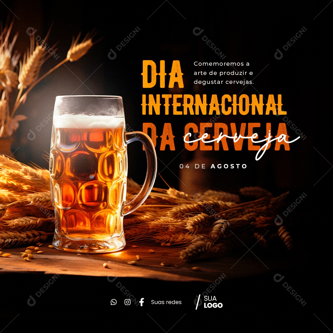 Dia Internacional da Cerveja Comemoremos a Arte de Produzir e Degustar Cervejas Social Media PSD Editável