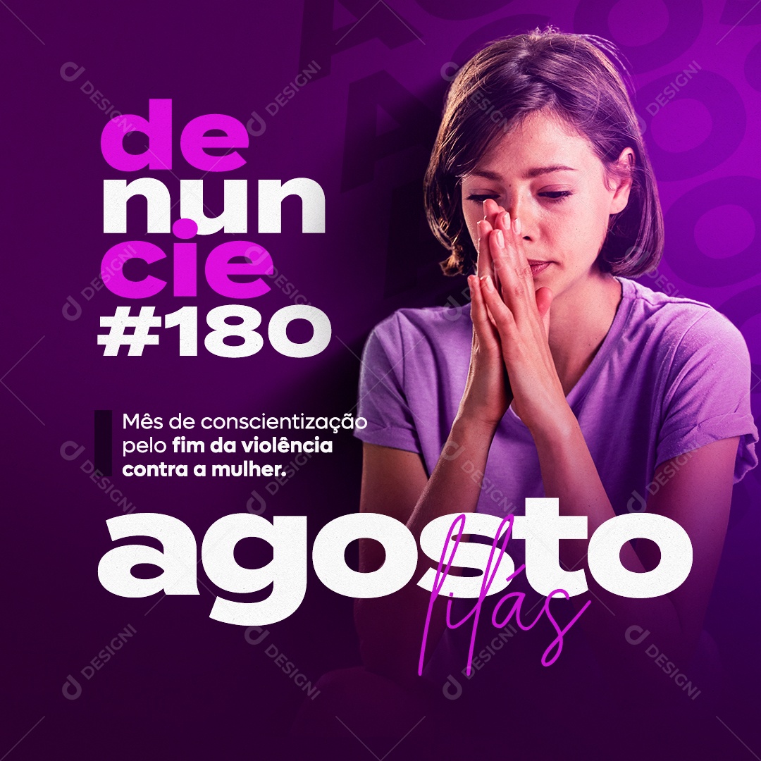 Social Media Denuncie 180 Agosto Lilás Violência Contra a Mulher PSD Editável