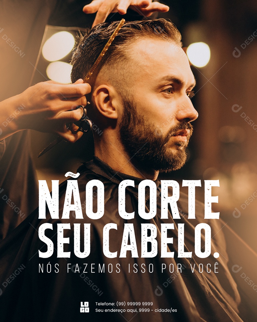 Não Corte Seu Cabelo Barbearia Social Media PSD Editável