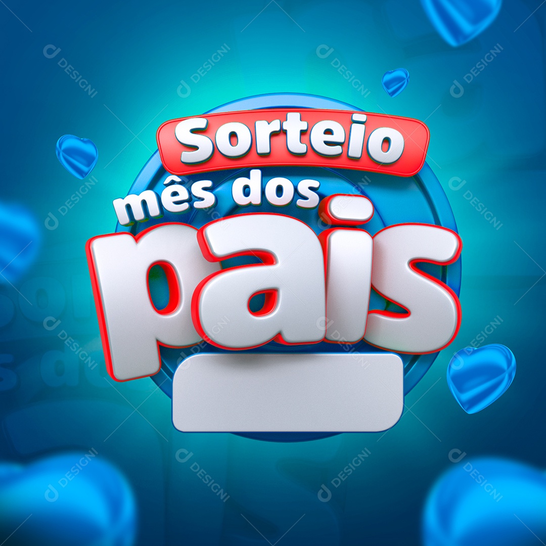 Sorteio Mês dos Pais Selo 3D Azul para Composição PSD