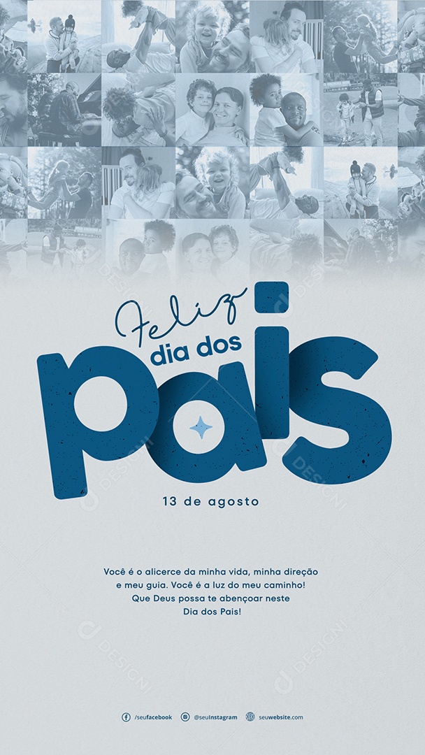 Story Feliz Dia Dos Pais 13 De Agosto Social Media PSD Editável
