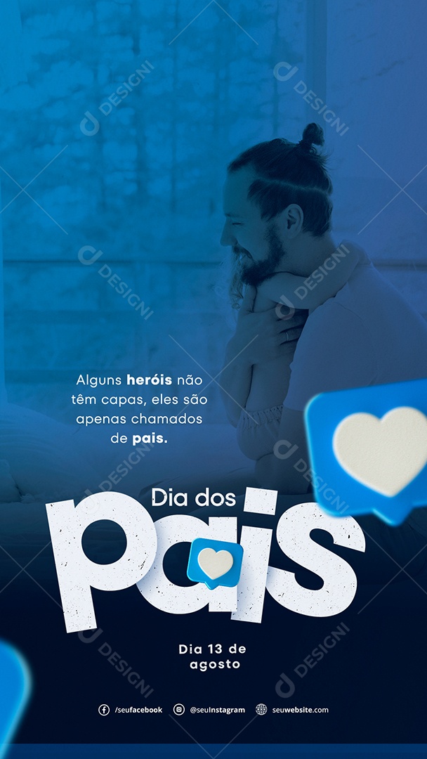 Story Dia Dos Pais 13 De Agosto Social Media PSD Editável