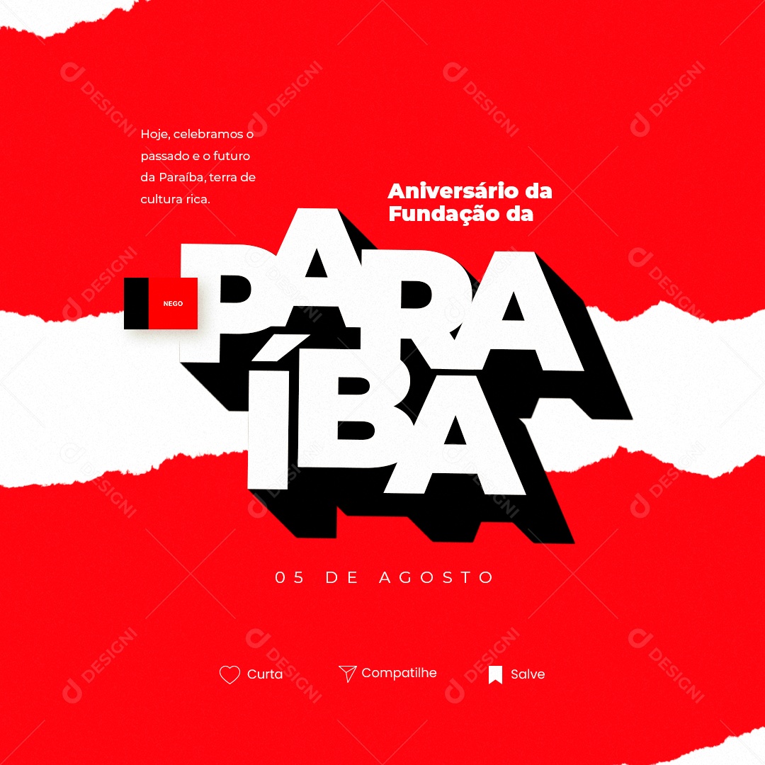 Hoje Celebramos Aniversário da Fundação da Paraíba 05 de Agosto Social Media PSD Editável