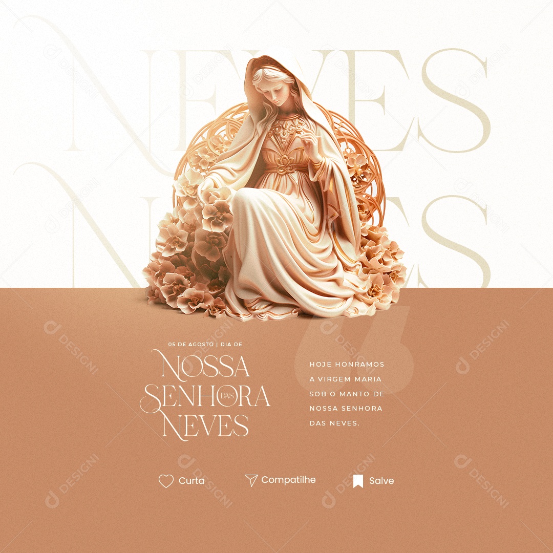 Dia de Nossa Senhora das Neves Hoje Honramos a Virgem Maria Social Media PSD Editável
