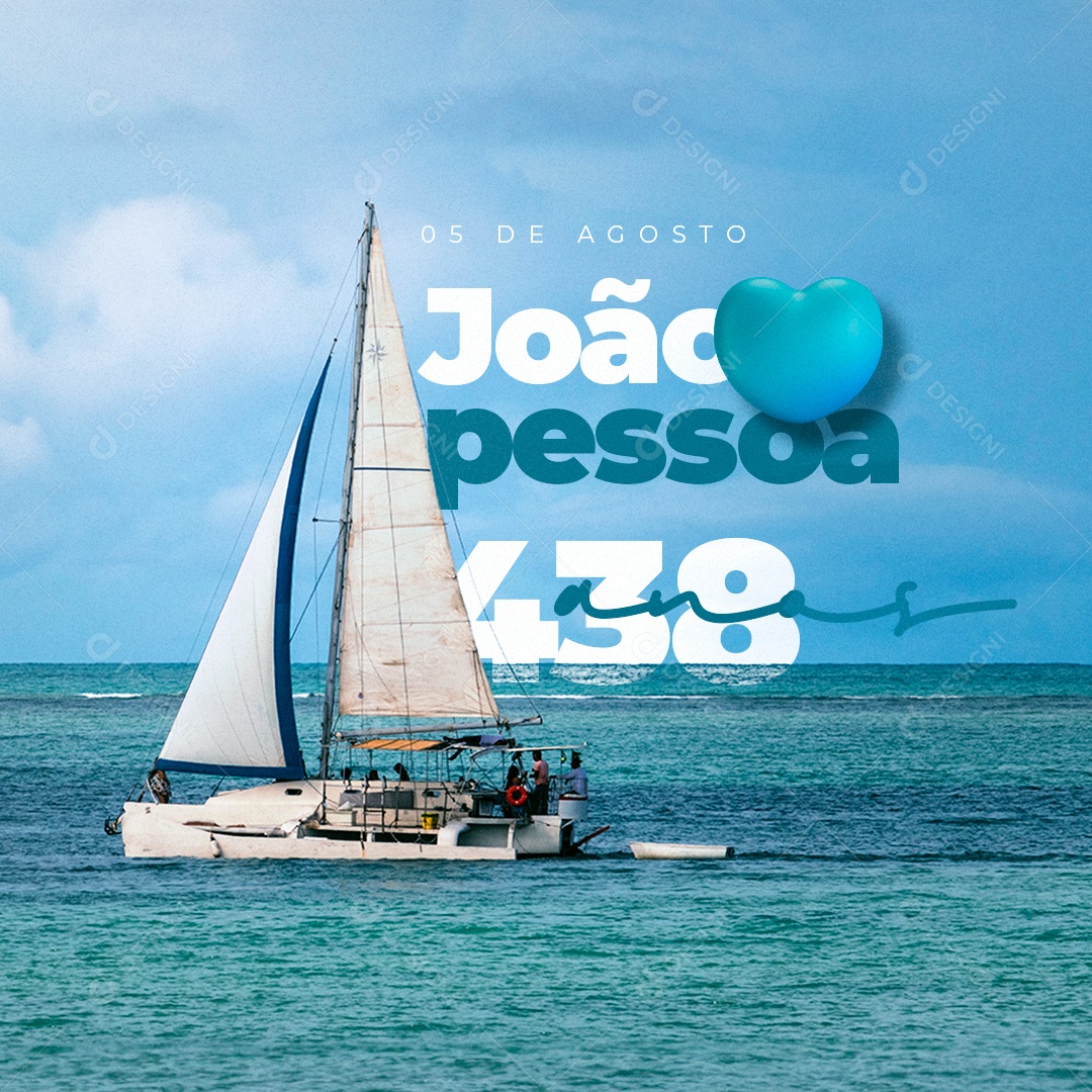Aniversário João Pessoa 438 Anos 05 de Agosto Social Media PSD Editável