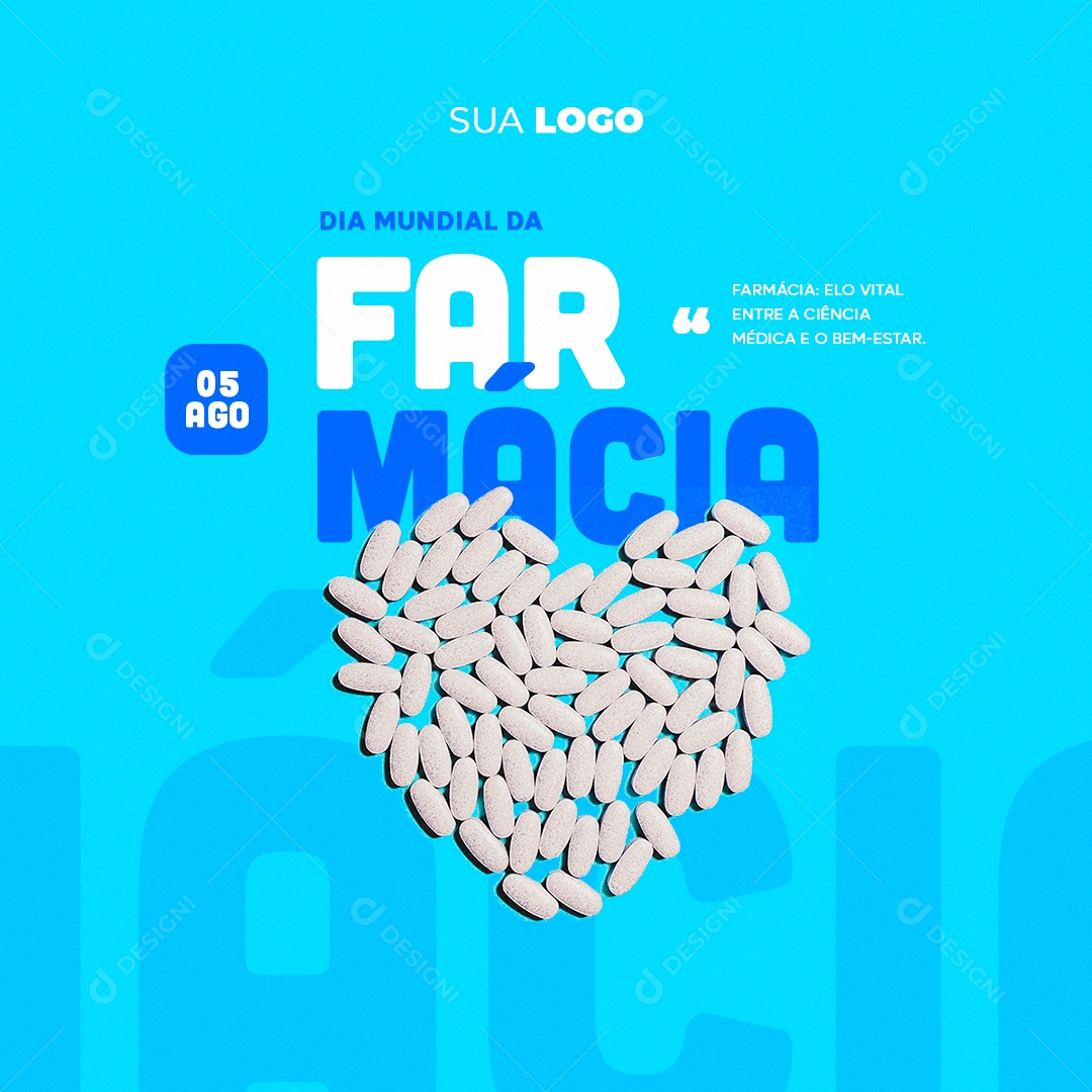 Dia Mundial da Farmácia 05 de Agosto Social Media PSD Editável