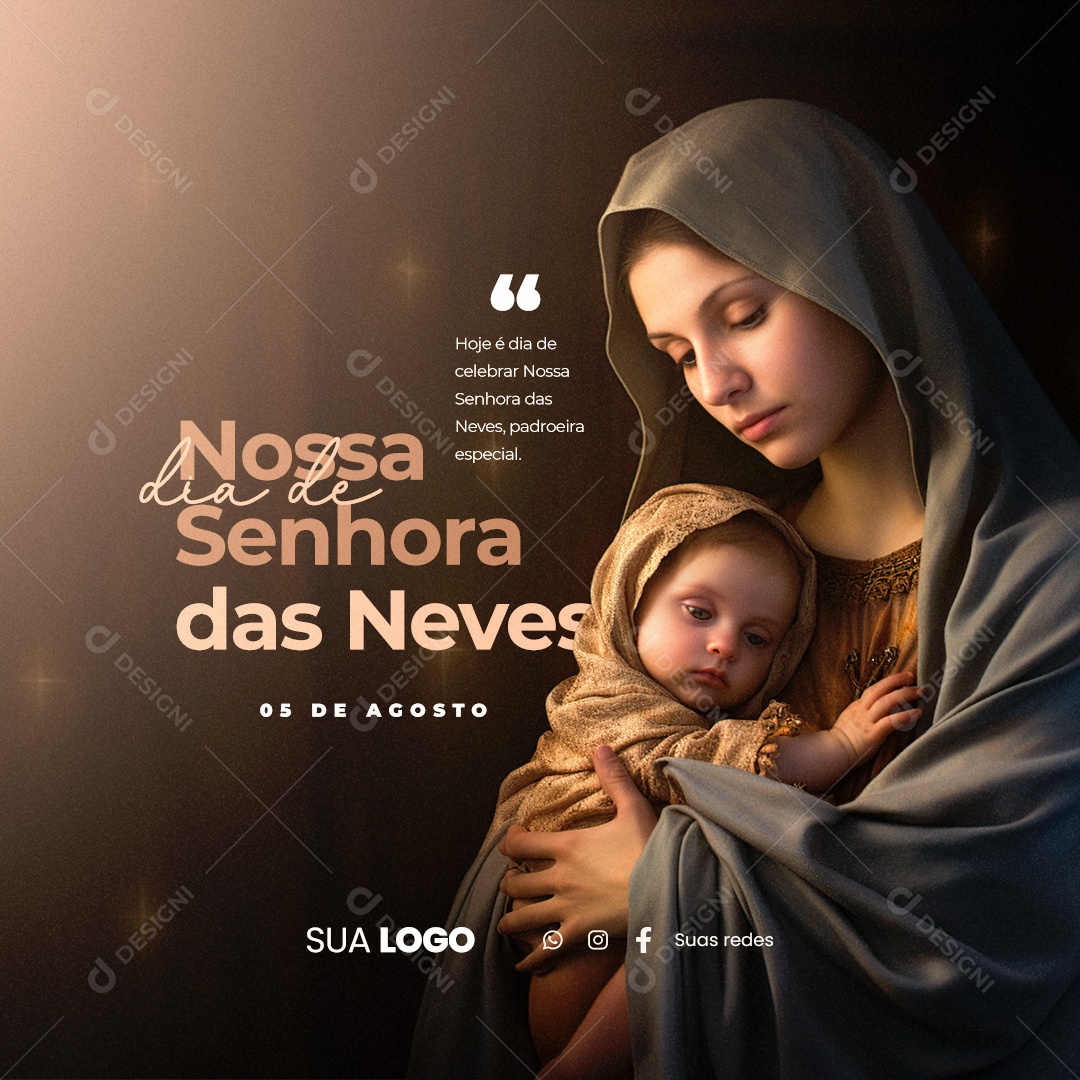 Dia de Nossa Senhora das Neves Hoje é Dia de Celebrar Social Media PSD Editável