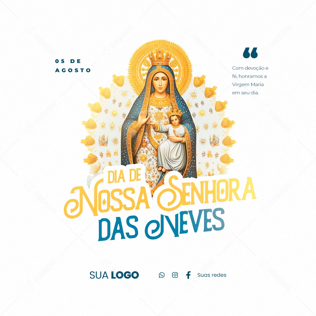 Dia de Nossa Senhora das Neves Com Devoção e Fé Social Media PSD Editável