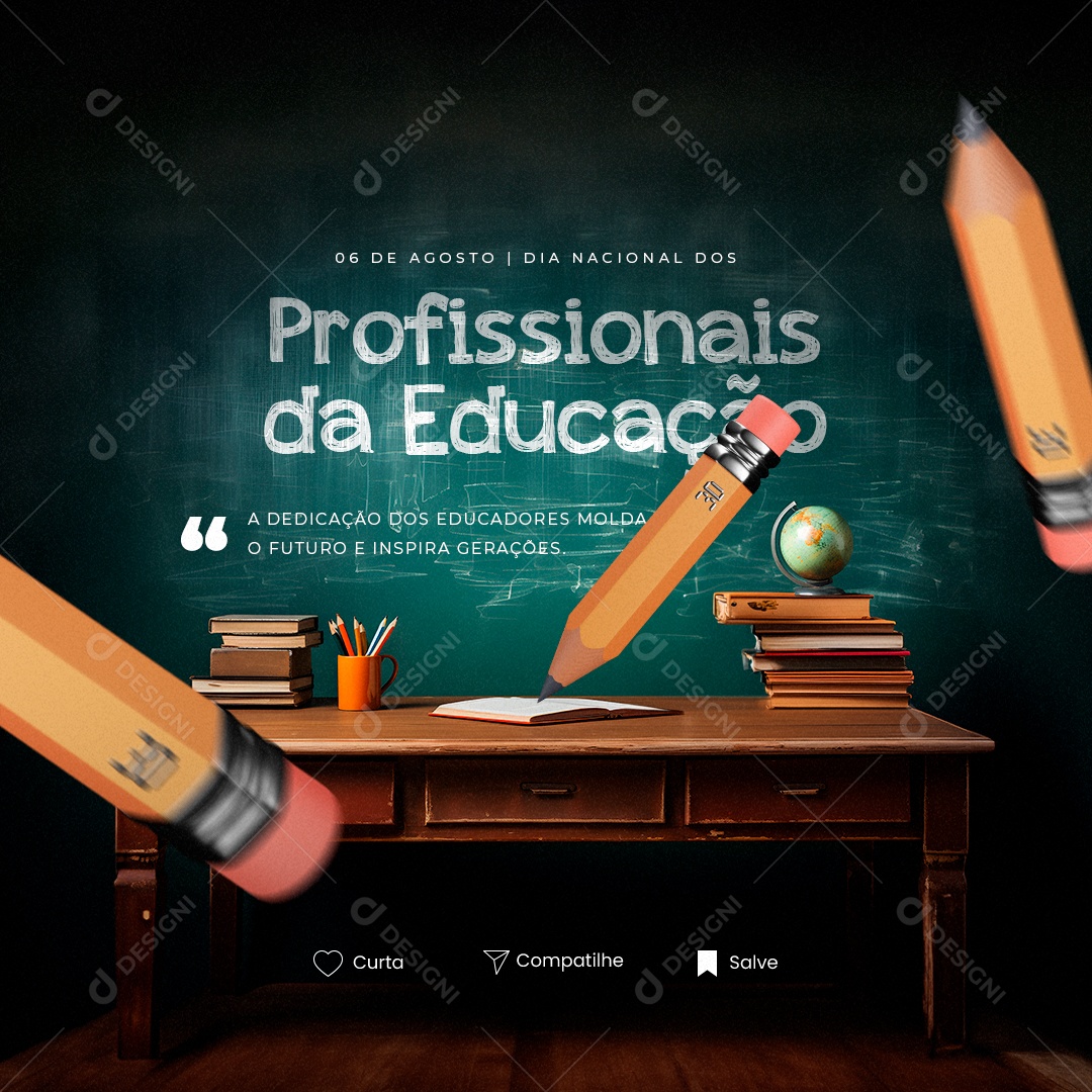 Dia Nacional dos Profissionais de Educação A Dedicação dos Educadores Social Media PSD Editável