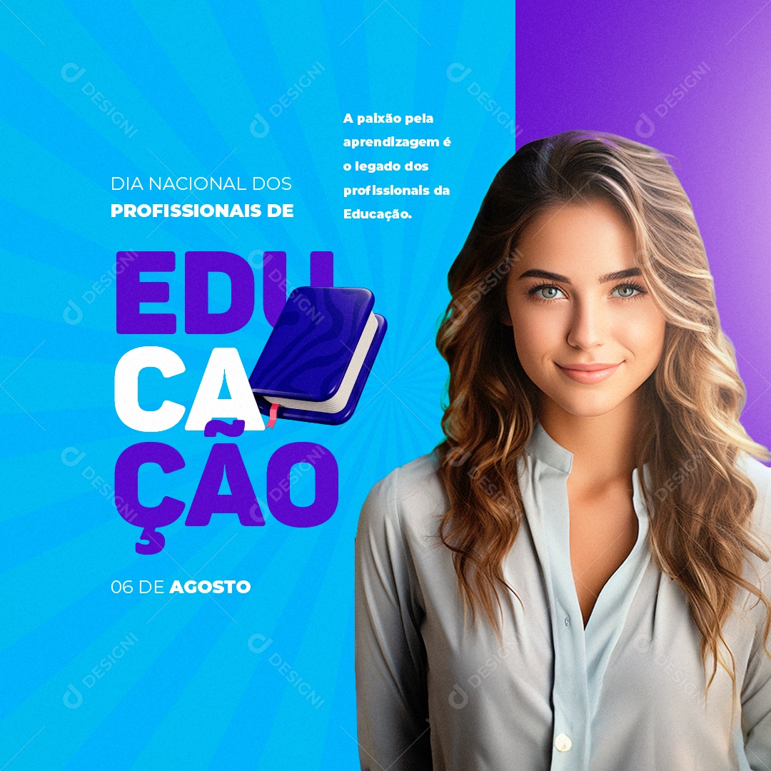 Dia Nacional dos Profissionais de Educação 06 de Agosto PSD Editável