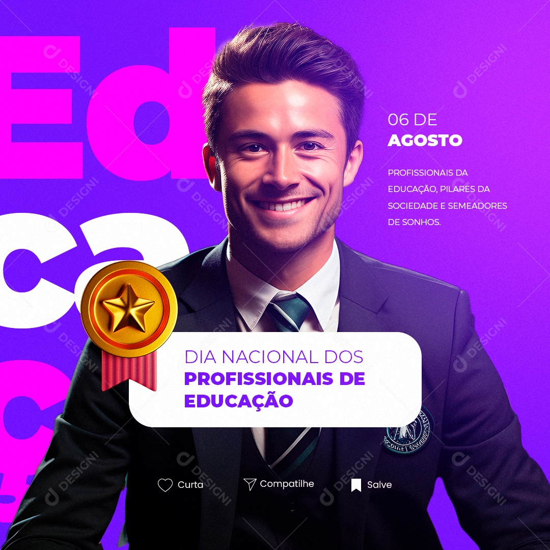 Dia Nacional dos Profissionais de Educação 06 de Agosto Social Media PSD Editável