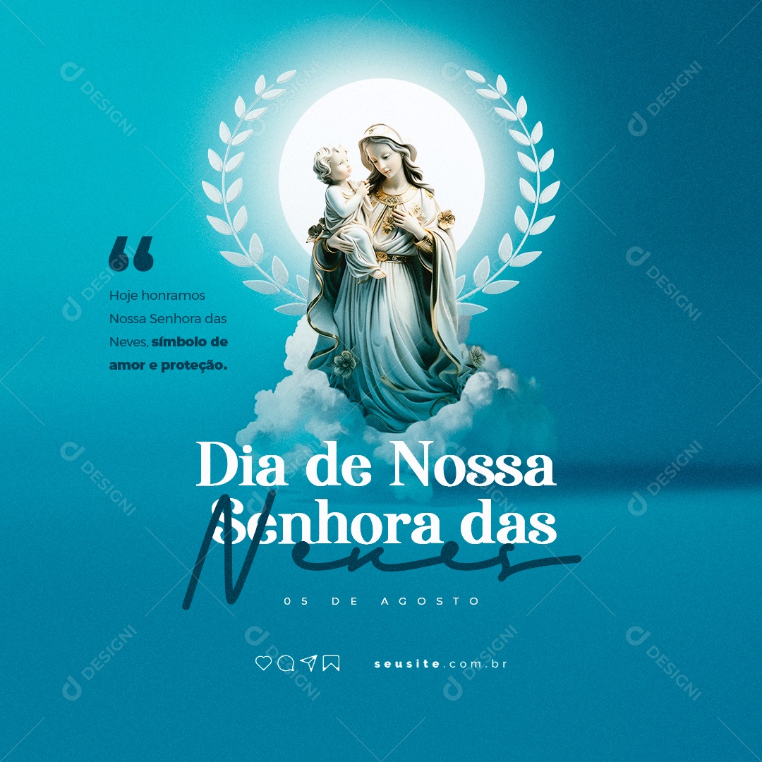 Social Media Dia de Nossa Senhora das Neves 05 de Agosto PSD Editável