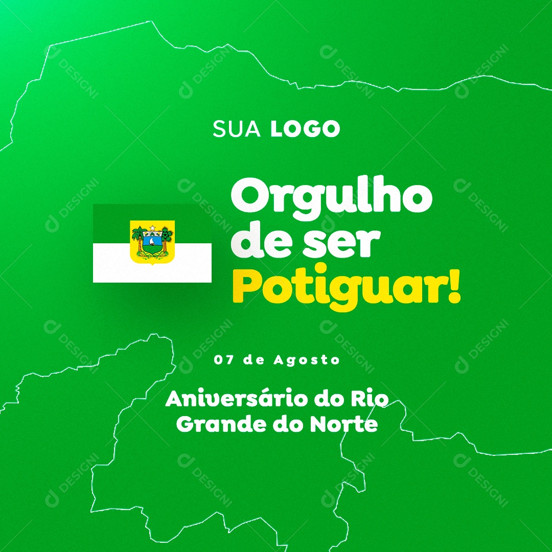 Aniversário do Rio Grande do Norte 07 de Agosto Social Media PSD Editável