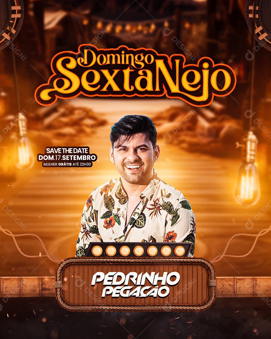 Domingo Sexta Nejo Flyer Pedrinho Pegação Social Media PSD Editável