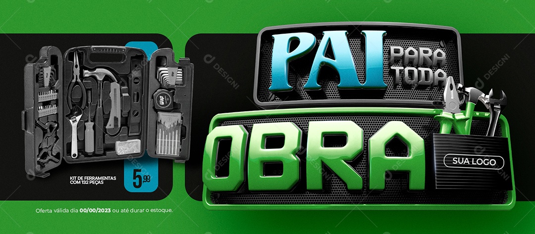 Banner Pai Para Toda Obra Kit de Ferramentas com 132 Peças 5,99 Social Media PSD Editável