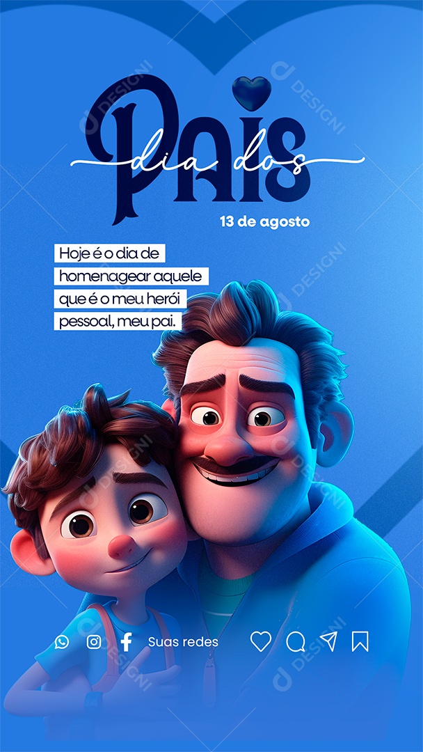 Story Dia Dos Pais 13 de Agosto Social Media PSD Editável