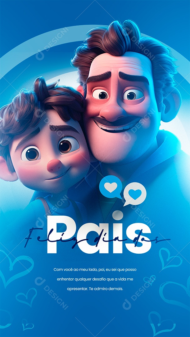 Story Feliz Dia Dos Pais Com Você ao Meu Lado Pai Social Media PSD Editável