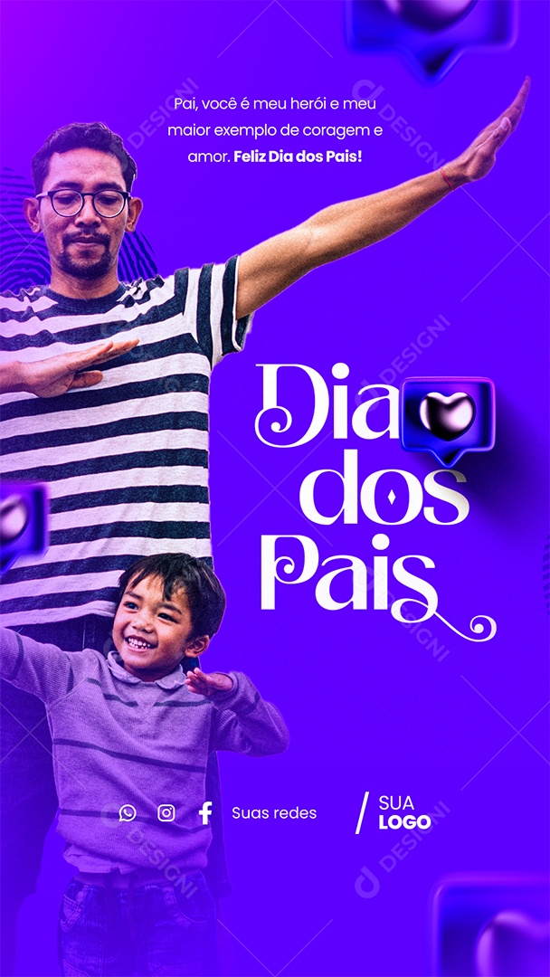 Story Dia Dos Pais Você é Meu Herói e Meu Maior Exemplo Social Media PSD Editável