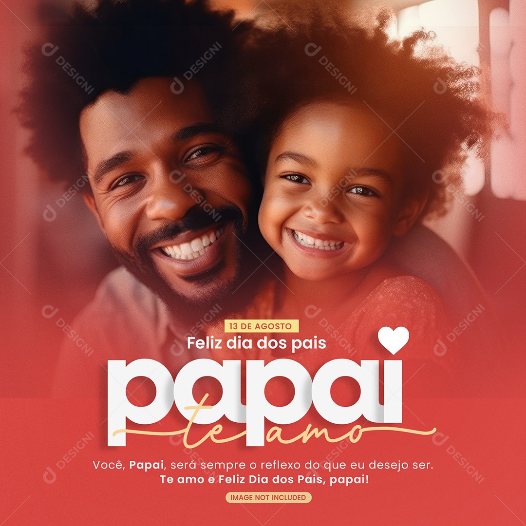 Feliz Dia Dos Pais Papai Te Amo Social Media PSD Editável