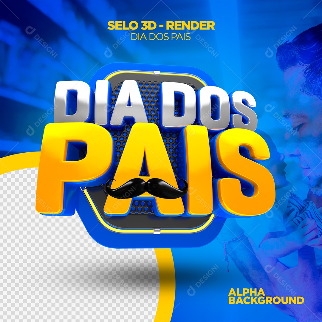 Dia dos Pais Selo 3D para Composição PSD