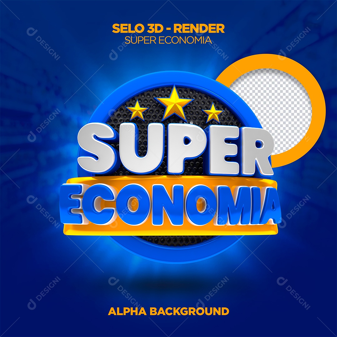 Super Economia Selo 3D para Composição PSD