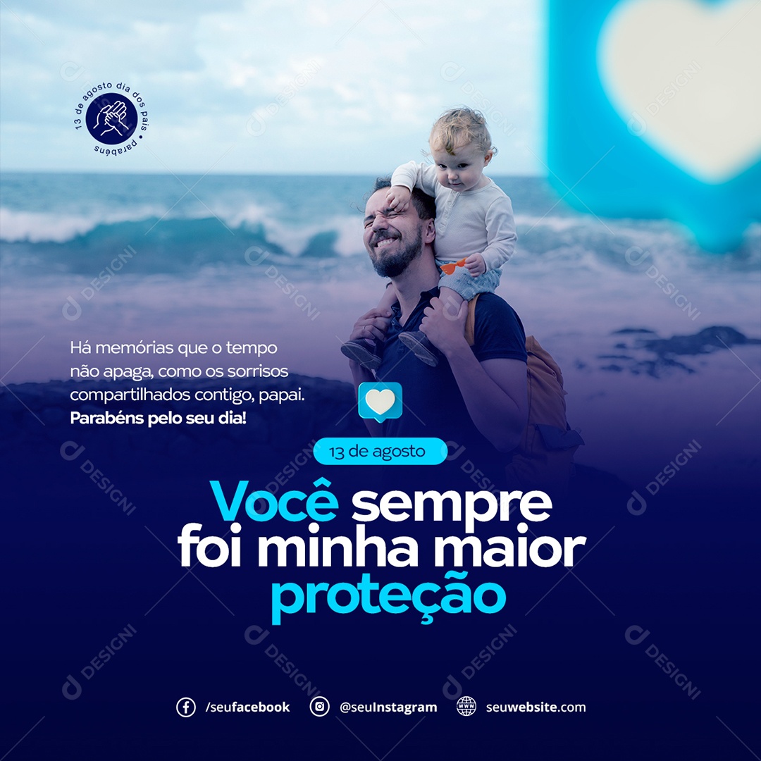 Você Sempre Foi Minha maior Proteção Social Media PSD Editável