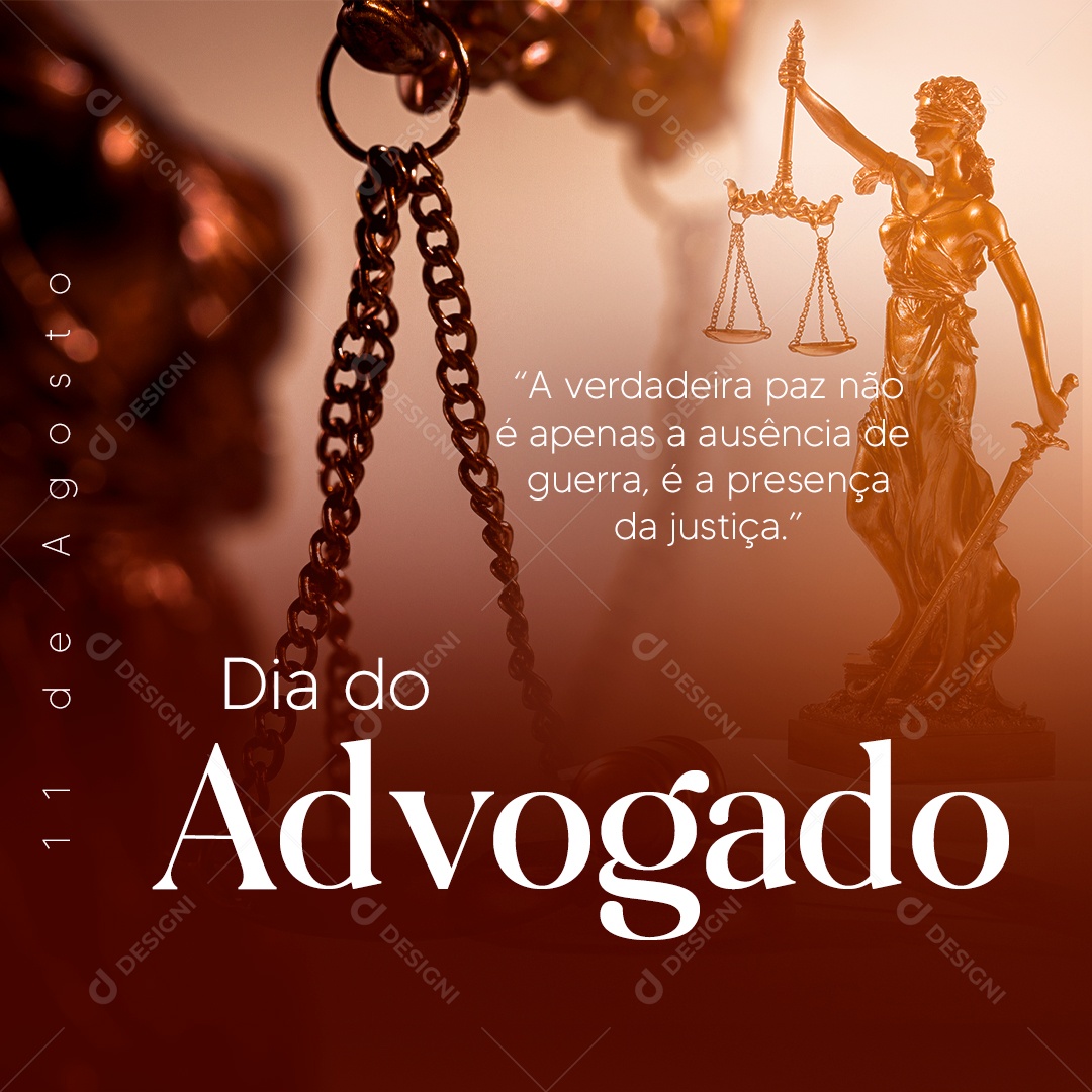 Social Media Dia Do Advogado 11 De Agosto Presença Da Justiça PSD Editável