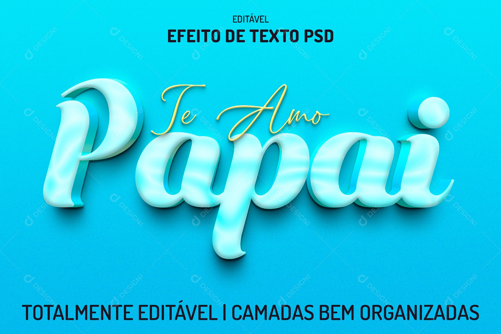 Efeito de Texto 3D Te Amo Papai PSD Editável