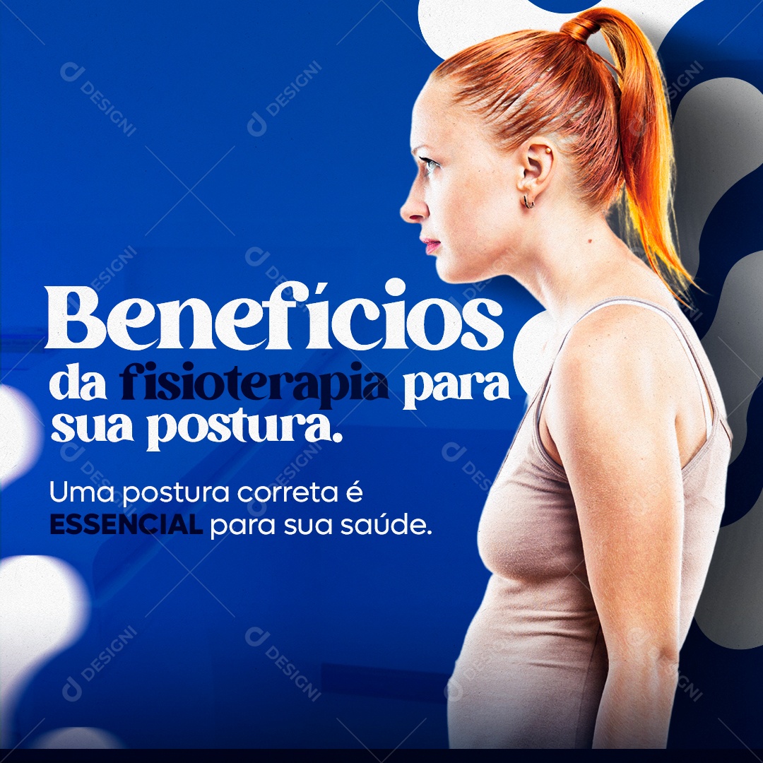 Social Media Benefícios Da Fisioterapia Para Sua Postura PSD Editável