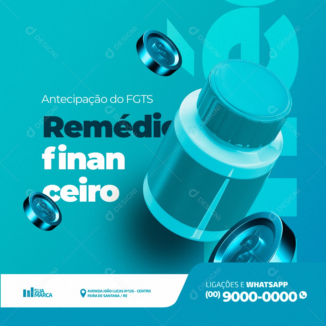 Antecipação do FGTS Remédio Financeiro Social Media PSD Editável