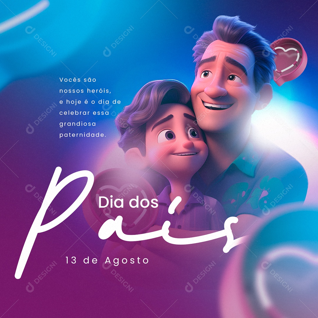 Dia dos Pais Vocês são Nossos Heróis Social Media PSD Editável