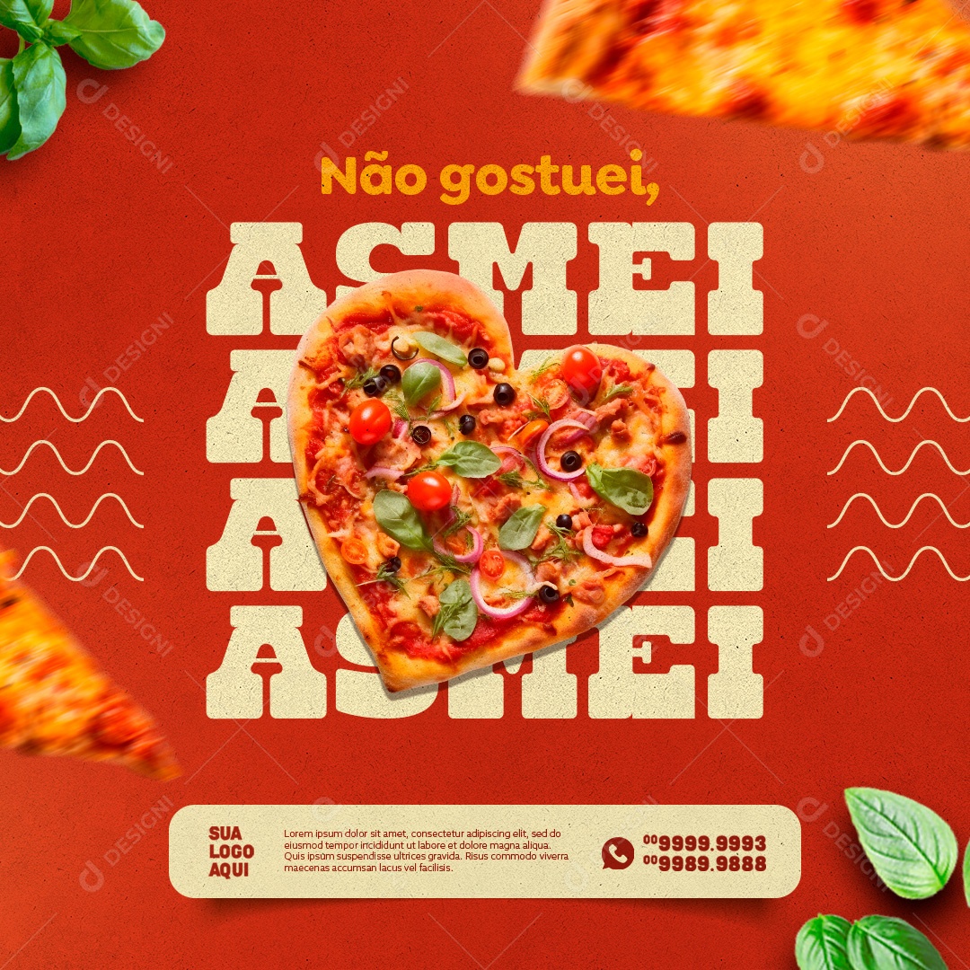 Pizzaria Não Gostuei Asmei Pizza Social Media PSD Editável