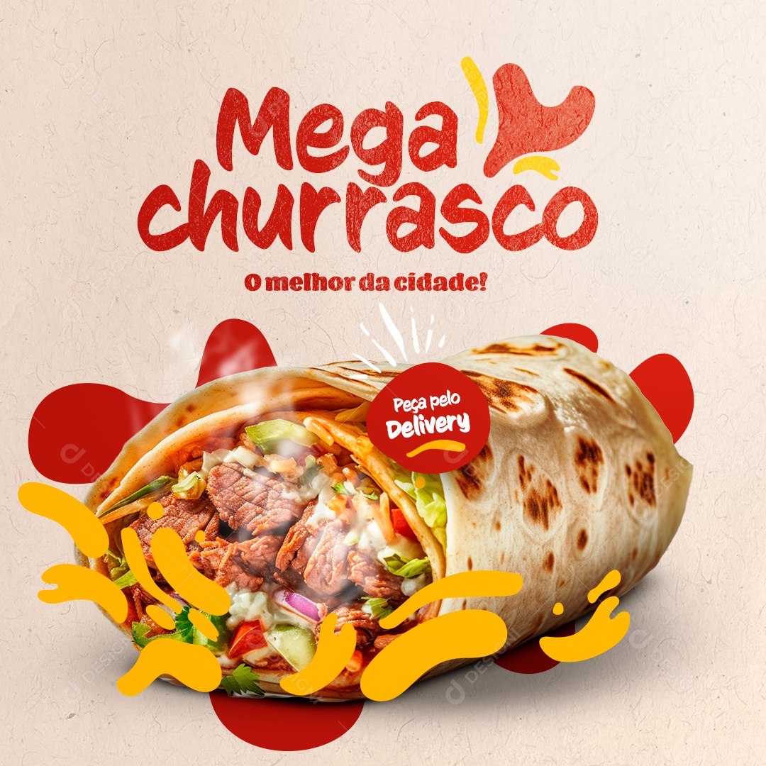 Shawarma Mega Churrasco o Melhor da Cidade Peça pelo Delivery Social Media PSD Editável