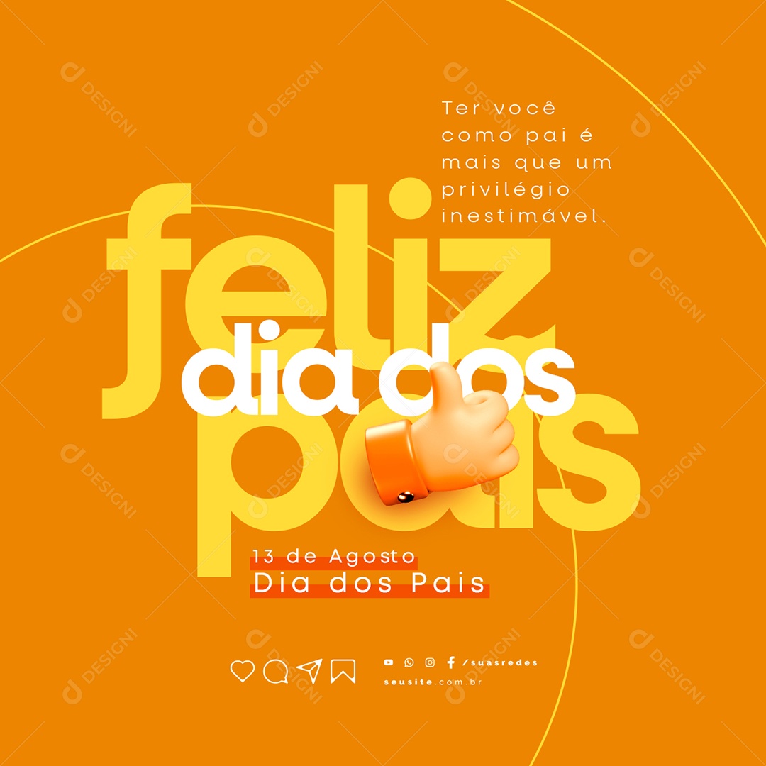 Feliz Dia dos Pais Ter Você Como Pai é Mais que Um Privilégio Social Media PSD Editável