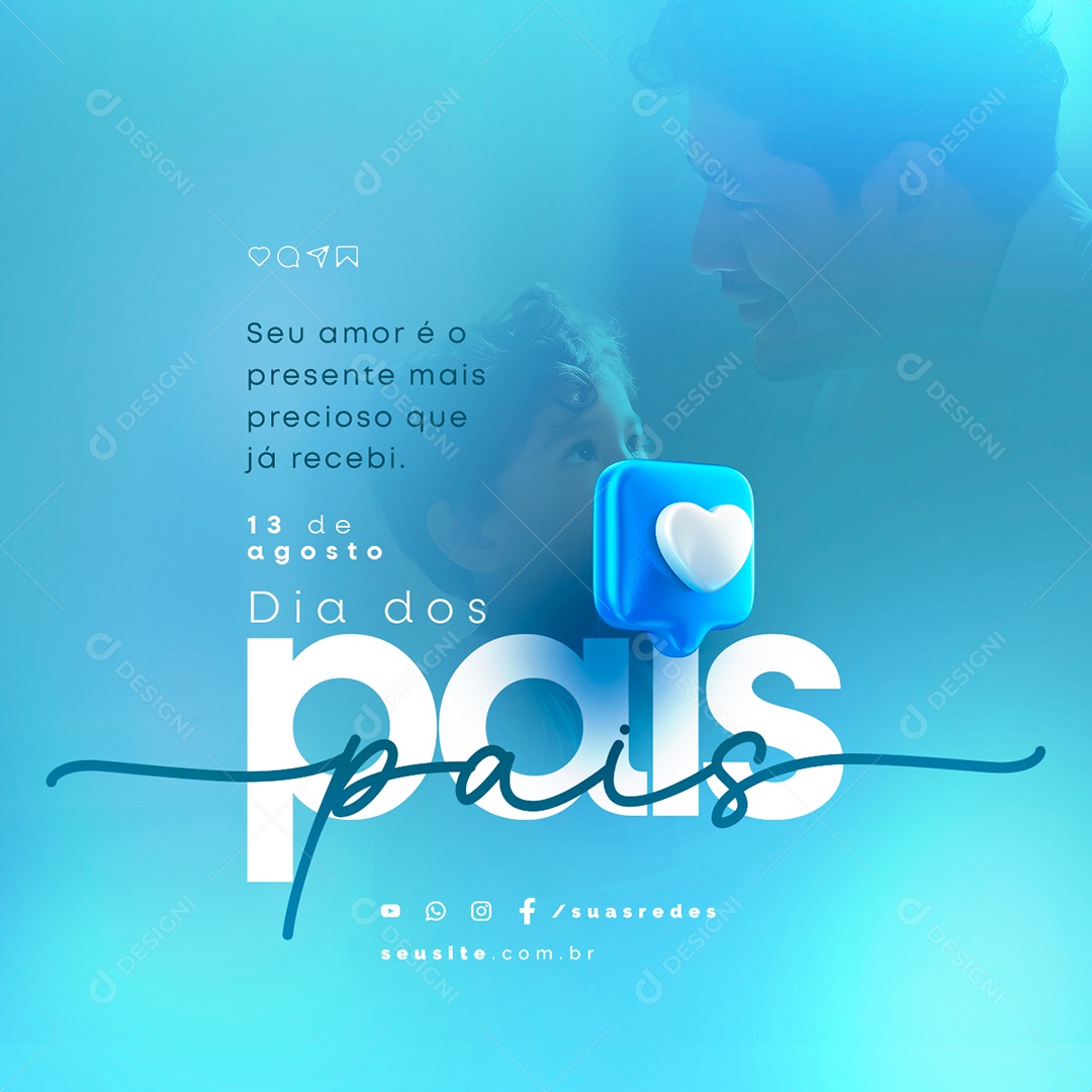 Social Media Dia dos Pais 13 de Agosto PSD Editável