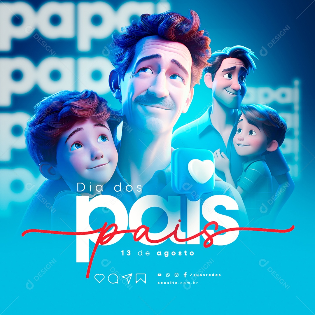 Dia dos Pais 13 de Agosto Social Media PSD Editável