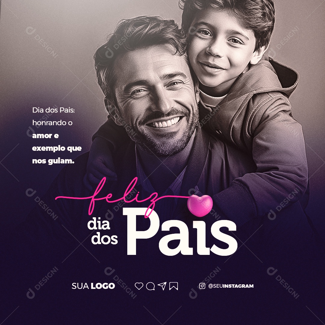 Feliz Dia dos Pais Honrando o Amor e Exemplo Social Media PSD Editável
