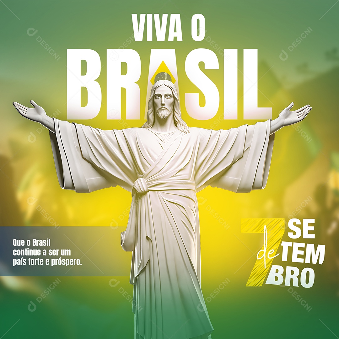 Um País Forte e Próspero 7 De Setembro Social Media PSD Editável