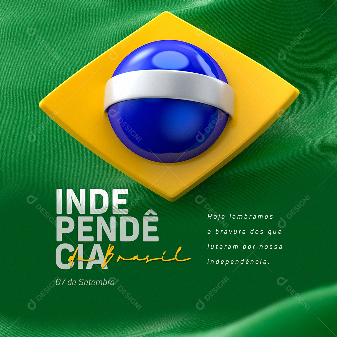Brazilian Independence Day Today We Remember the Bravery of Those Who Fought Social Media Editable PSD