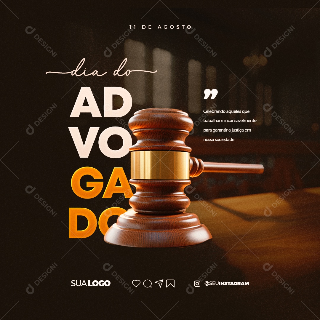 Dia Do Advogado 11 de Agosto Celebrando Aqueles que Trabalham Social Media PSD Editável