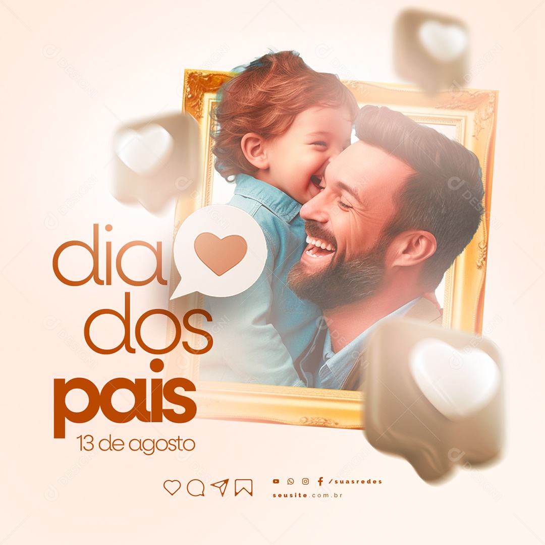 Dia dos Pais 13 de Agosto Social Media PSD Editável
